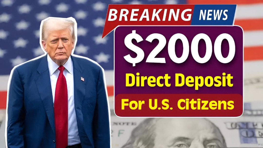$2,000 Direct Deposit for U.S. Citizens in December 2025